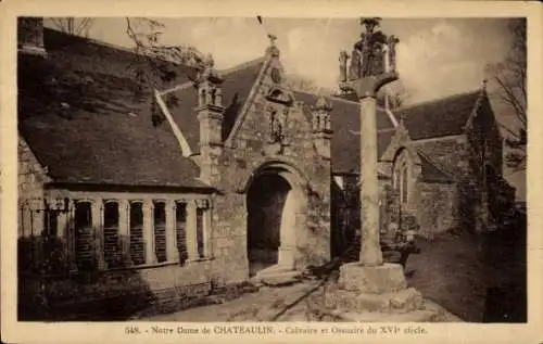 Ak Chateaulin Finistère, Notre Dame, Calvaire, Ossuaire du XVI siecle