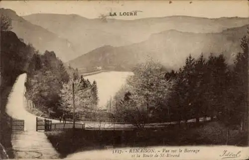 Ak Renaison Loire, Vue sur le Barrage, la Route de St-Rirand