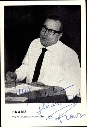 Ak Schauspieler Franz, Portrait, Autogramm, Radio Luxemburg, Enno Spielhagen