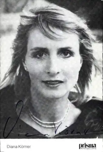 Ak Schauspielerin Diana Körner, Portrait, Autogramm