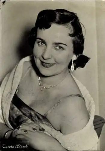 Ak Schauspielerin Carola Bloeck, Portrait, Autogramm