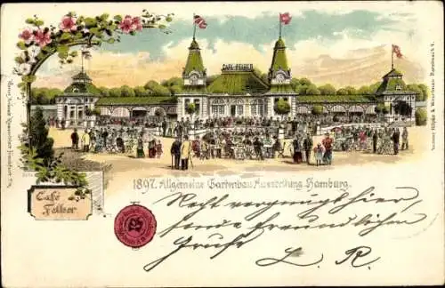 Litho Hamburg, Allgemeine Gartenbau Ausstellung 1897, Cafe Felber
