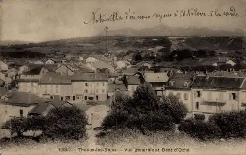 Ak Thonon les Bains Haute Savoie, Vue generale et Dent d'Oche