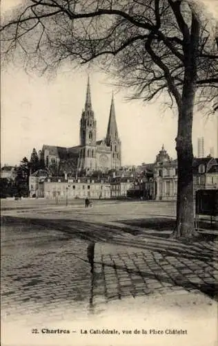 Ak Chartres Eure et Loir, Kathedrale, Place Chatelet
