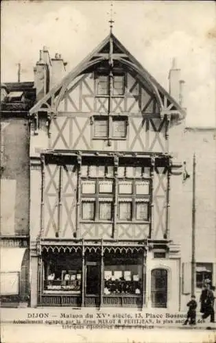 Ak Dijon Côte d'Or, Haus aus dem 15. Jahrhundert, Rue Bossuc