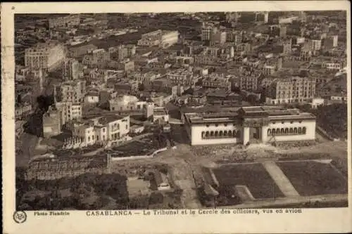 Ak Casablanca Marokko, Luftbild,  Das Tribunal und der Offiziersrat