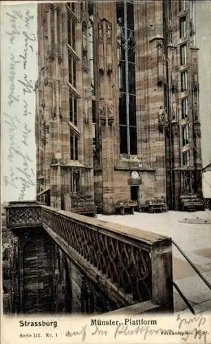Ak Strasbourg Straßburg Elsass Bas Rhin, Münster, Plattform