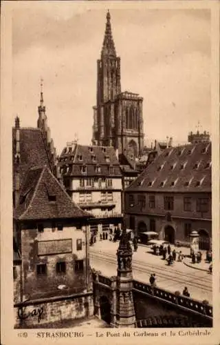 Ak Strasbourg Straßburg Elsass Bas Rhin, Pont du Corbeau, Münster