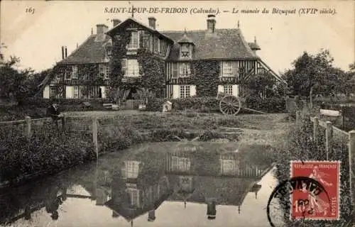 Ak Saint Loup de Fribois Calvados, Das Herrenhaus von Bezuquet
