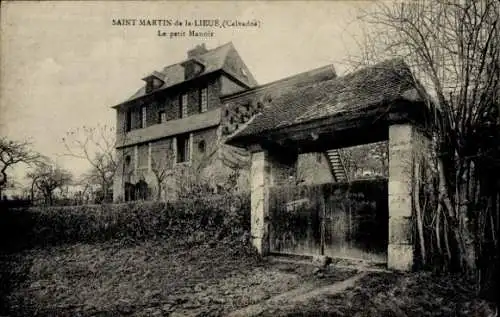 Ak Saint Martin de la Lieue Calvados, Das kleine Herrenhaus