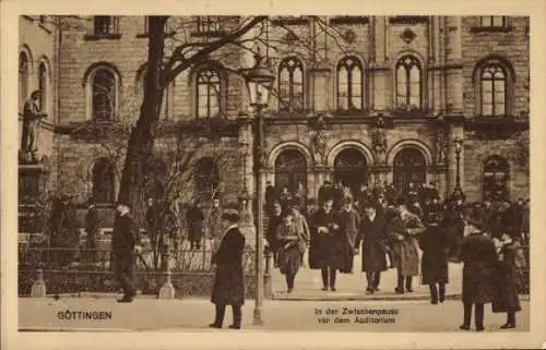 Ak Göttingen in Niedersachsen, Zwischenpause vor dem Auditorium