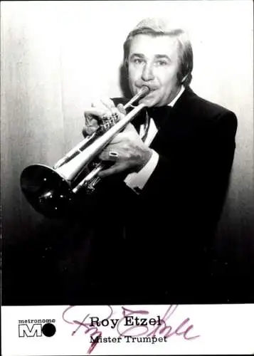 Ak Schauspieler Roy Etzel, Portrait, Autogramm, Mister Trumpet