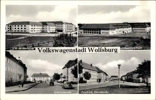 Ak Wolfsburg, Volkswagenstadt, VW Wohnheim, Goetheschule, Schillerstraße, Friedrich Ebert Straße