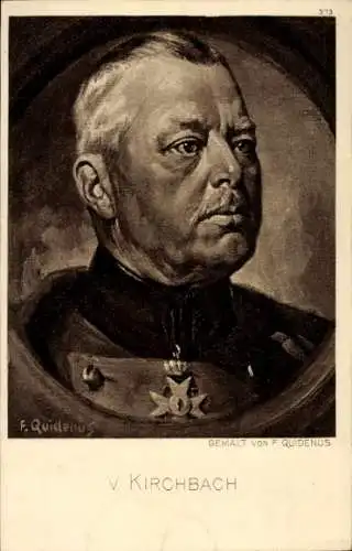 Künstler Ak Quidenus, Fritz, General von Kirchbach, Portrait