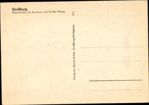 Ak Strasbourg Straßburg Elsass Bas Rhin, Rabenbrücke, Kaufhaus, Große Metzig