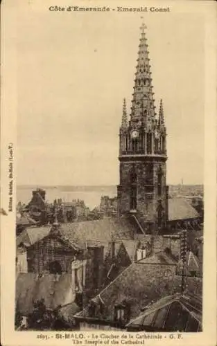 Ak Saint Malo Ille et Vilaine Bretagne, Le Clocher de la Cathedrale