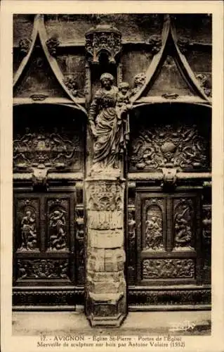 Ak Avignon Vaucluse, Kirche St. Pierre, Portal