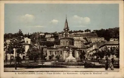 Ak Saint Étienne Loire, Place Girodet, le Monument, Eglise de Montaud