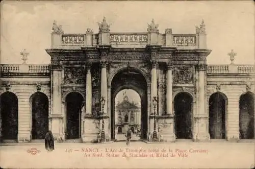 Ak Nancy Meurthe et Moselle, L'Arc de Triumphe, Cote de la Place Carriere, fon, Statue de Stanislas