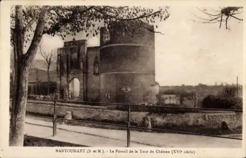 Ak Nantouillet Seine et Marne, Le Portail de la Tour du Chateau