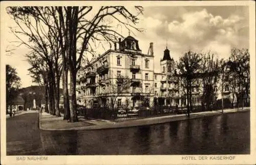 Ak Bad Nauheim im Wetteraukreis Hessen, Hotel "Der Kaiserhof"