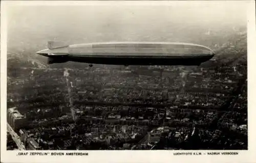 Ak Amsterdam Nordholland Niederlande, Luftaufnahme, Luftschiff Graf Zeppelin
