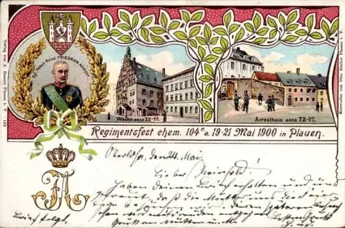 Ak Plauen im Vogtland, Regimentsfest ehem. 104, 19-21. Mai 1900