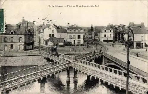 Ak Le Mans Sarthe, Pont en X, Bezirk Pré