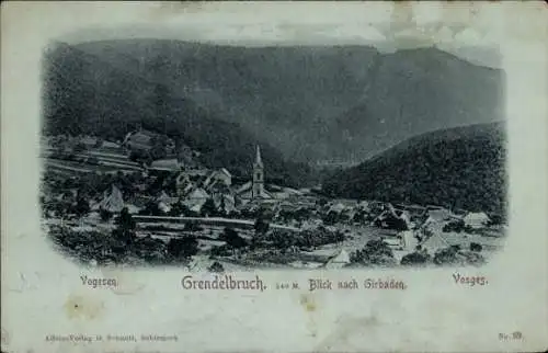 Ak Grendelbruch Elsass Bas Rhin, Blick nach Girbaden