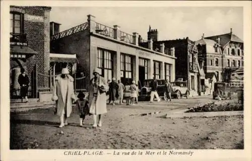 Ak Criel-sur-Mer Seine Maritime, La Rue de la Mer und Normandie