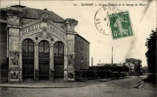Ak Elbeuf Seine-Maritime, Zirkustheater und Champ de Mars