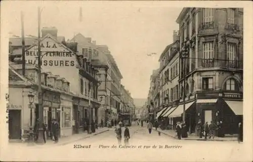 Ak Elbeuf Seine Maritime, Place du Calvaire und Rue de la Barriere