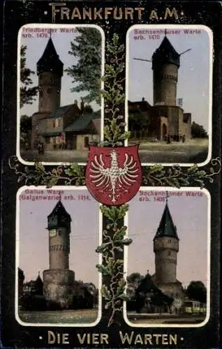 Ak Frankfurt am Main, Friedberger Warte, Sachsenhauser Warte, Gallus Warte, Bockenheimer Warte
