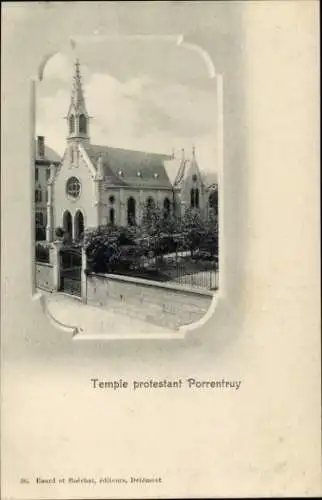 Ak Pruntrut Porrentruy Kanton Jura, protestantischer Tempel
