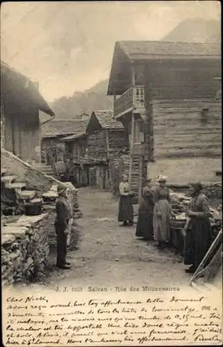 Ak Salvan Kanton Wallis Schweiz, Rue des Millionaires