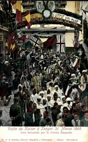 Ak Tanger Marokko, Kaiser Wilhelm II., Staatsbesuch am 31. März 1905, Spanische Kolonie
