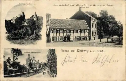 Ak Kettwig vor der Brücke Kettwig Essen, Gastwirtschaft zum kühlen Ort, Schloss Landsberg, Hugenpoet