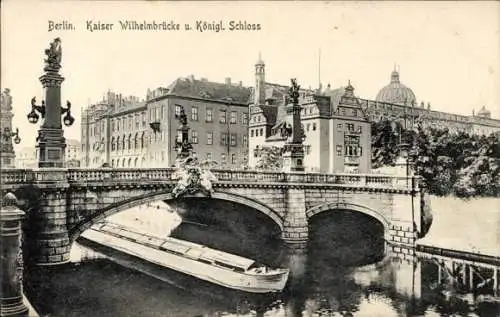 Ak Berlin Mitte, Kaiser Wilhelm-Brücke, Königliches Schloss