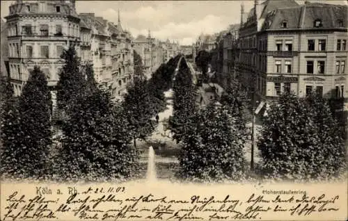 Ak Köln am Rhein, Hohenstaufenring