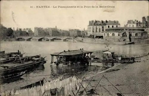 Ak Nantes Loire Atlantique, La Poissonnerie, Pont de la Belle-Croix