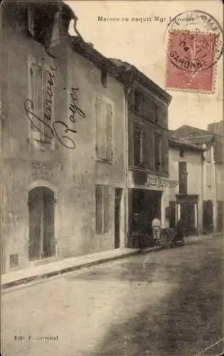 Ak Marmande Lot-et-Garonne, Maison ou naquit Mgr. Lanusse
