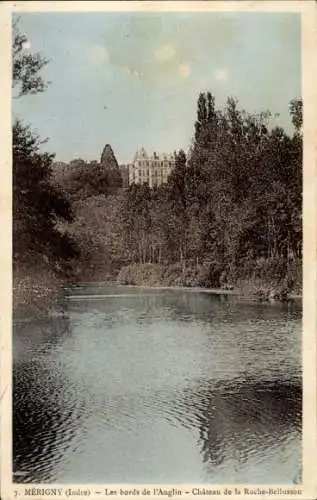 Ak Mérigny Indre, Anglin, Ufer, Chateau de la Roche-Bellusson