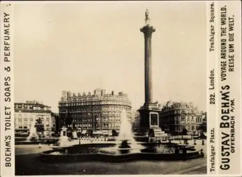 Foto London City, Gustav Boehm's Reise um die Welt, Reklame Boehm's Toilet Soaps, Trafalgar Square