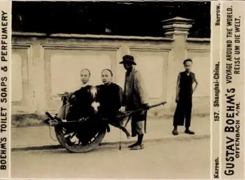 Foto Shanghai China, Rikscha, Gustav Boehm's Reise um die Welt, Reklame Boehm's Toilet Soaps