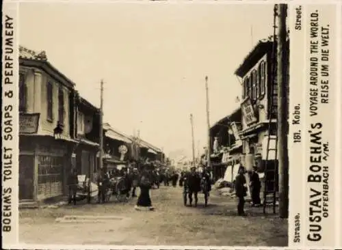 Foto Kobe Japan, Straßenpartie, Gustav Boehm's Reise um die Welt, Reklame Boehm's Toilet Soaps