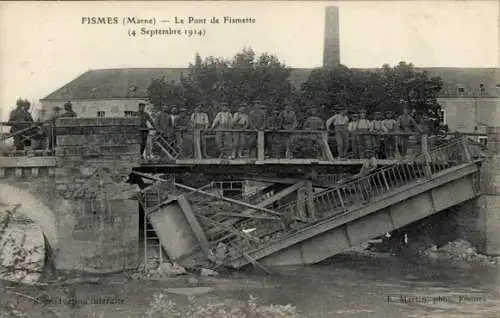Ak Fismes Marne, Die Fismette-Brücke, 4. September 1914