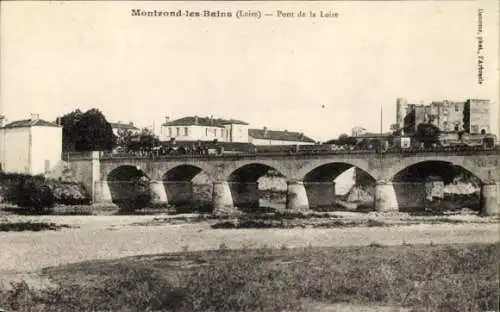 Ak Montrond les Bains Loire, Pont de la Loire