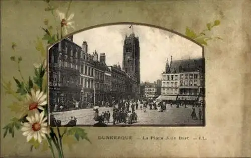 Ak Dunkerque Dünkirchen Nord, Place Jean Bart