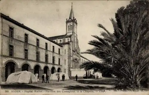 Ak Algier Algier Algerien, Maillot Hospital, Pavillon des Contagleux und die Kapelle