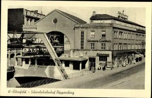 Ak Elberfeld Wuppertal, Schwebebahnhof Döppersberg, Schwebebahn